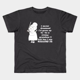 crazy grandma and proud Kids T-Shirt